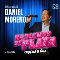E238 Invitado especial: Daniel Moreno