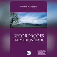 Recordações da Mediunidade