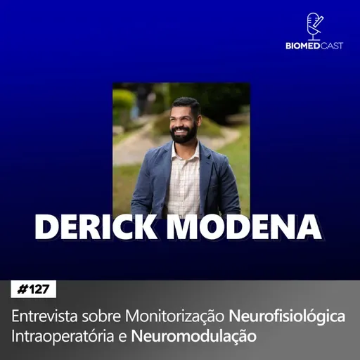 Monitorização Neurofisiológica Intraoperatória - Entrevista com Derick Modena