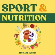 Sport et nutrition naturelle — Bien manger pour mieux Bouger - Les coulisses de fabrication des gels énergétiques, des boissons d’effort et des compléments alimentaires (Ep 151)