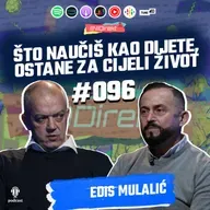 Edis Mulalić: Nakon prvog odlaska iz Želje nisam mogao doći sebi dvije godine - (IN)Direkt - DIO 2