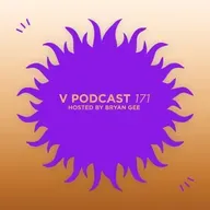 V Podcast 171 — Hosted by Bryan Gee w/ DJ Craze