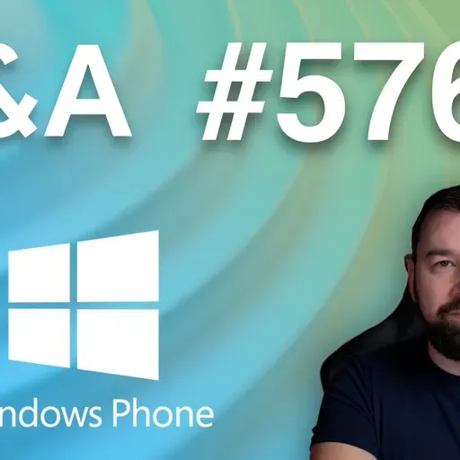 Q&A #576 – Zmiana smartfona co roku? Powrót Windows Phone