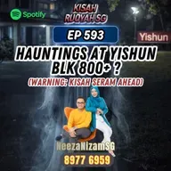 Ep 593: Hauntings At Yishun Blk 800 lebih? (Warning: kisah seram ahead)