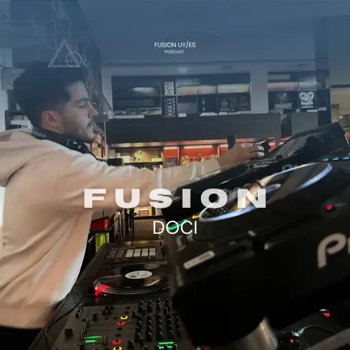 FUSION presents: DOCI podcast 25´