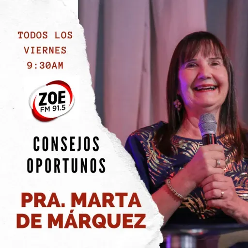 Zoe en la Mañana | Consejos Oportunos Pra. Marta de Márquez | 03.04.2026