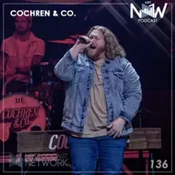 136 - Big Stages with a Bigger Message  (Cochren & Co.)