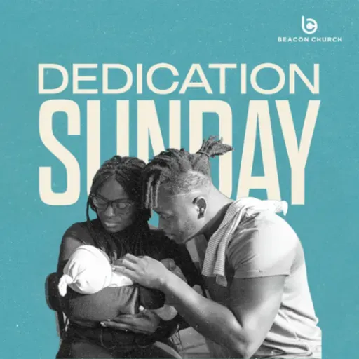 Dedication Sunday