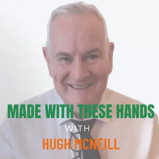 Made With These Hands Podcast Hugh McNeill Interviews Gunta Andrews