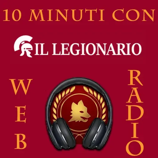 "10 Minuti con Il Legionario"- Centoottantesima Puntata