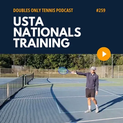 Preview: USTA Nationals Training - Winners vs Errors, Rally Length, Team Roles, Lob Fests, & Formations