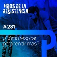 #281 Cómo respirar para rendir más: Efecto Bohr, CO2 y diafragma
