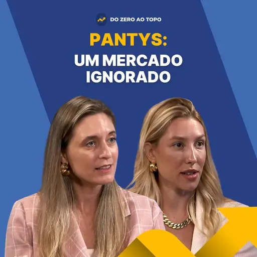 Elas criaram a Pantys e esgotaram tudo em 3 semanas - #266
