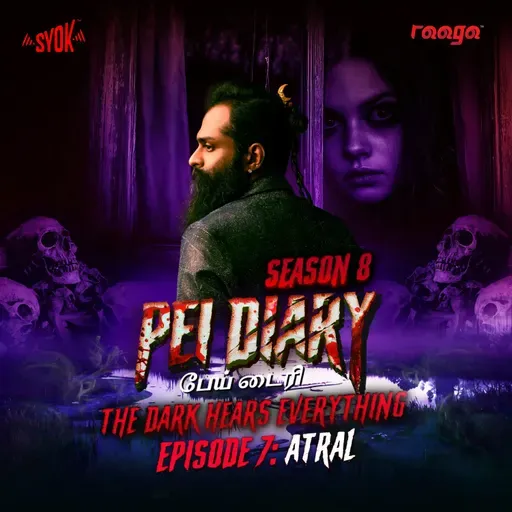 Atral | Pei Diary S8EP07