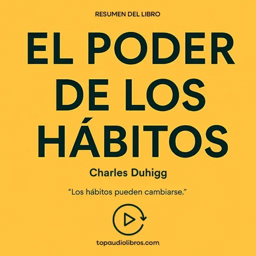 El Código que Dirige tu Vida: Un Manual para Cambiar tus Hábitos