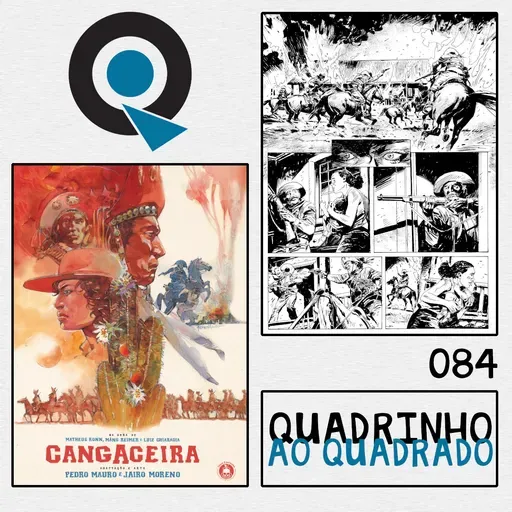 Quadrinho ao Quadrado #84 – Cangaceira