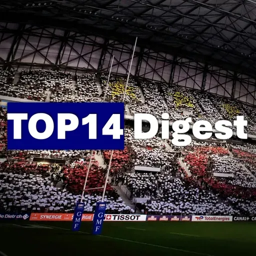 Ma'a Nonu: Still Got It! - French Top 14 Round 4 Review | Top 14 Digest Podcast