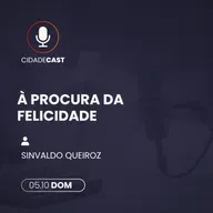 À Procura da Felicidade | Sinvaldo Queiroz