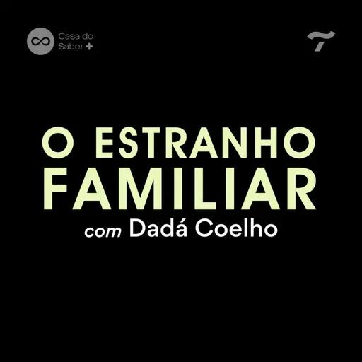 19. Dadá Coelho: a sororidade dentro da família