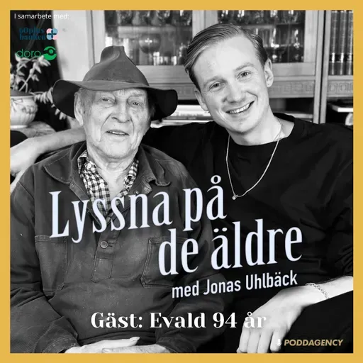 53. Evald 94 år – Om att åka traktor till Italien, skriva dikter genom livet, banden till sina 12 syskon och viljan att fortsätta få sjunga sina visor för världen.