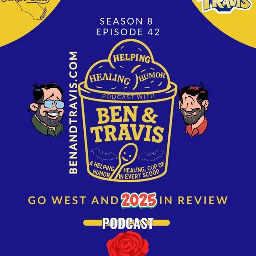 Go West and 2025 In Review