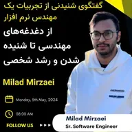 EP 25 : Milad Mirzaei | Senior Software Engineer | از دغدغه‌های مهندسی تا شنیده شدن و رشد شخصی