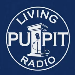 Living Pulpit Radio
