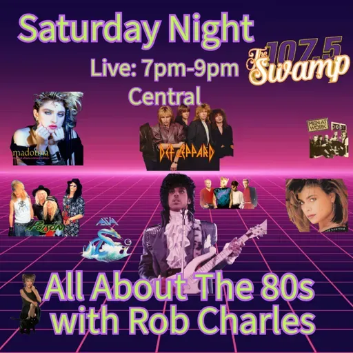 All About the 80s with Rob Charles 6/28/25