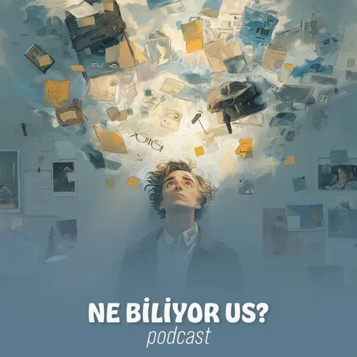 Unutkanlık: Belleğimiz nasıl çalışır? |41|