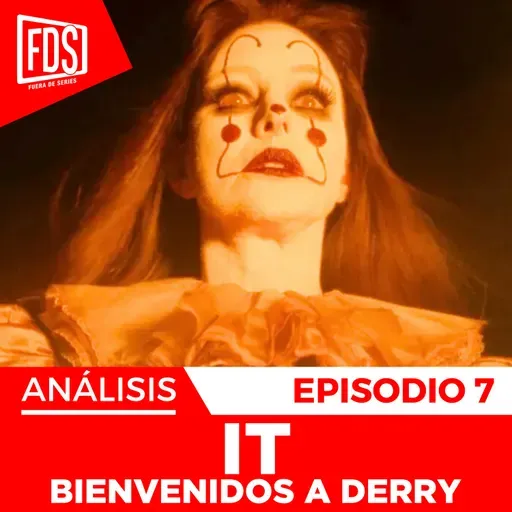IT: BIENVENIDOS A DERRY | Capítulo 7 | Análisis, detalles, teorías …