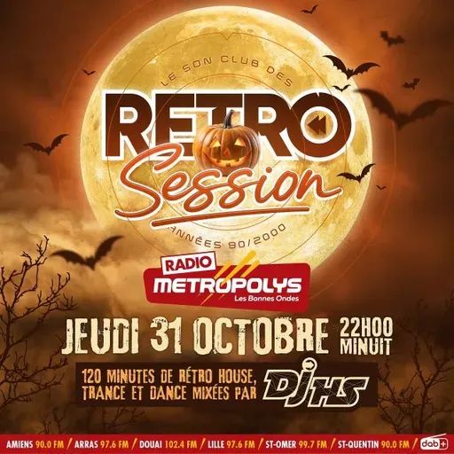 Rétro Session-DjHS-Métropolys-OCT24