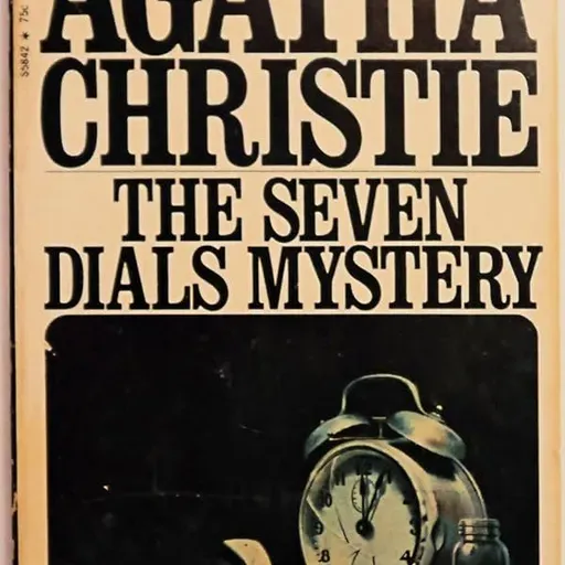 THE SEVEN DIALS MYSTERY (CHAPS 5-6) AGATHA CHRISTIE