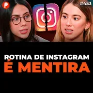  PrimoCast 453 | A VERDADE SOBRE AS ROTINAS DE INTERNET Manu Cit e Luana Carolina