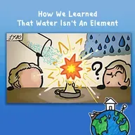 How We Learned That Water Isn't An Element