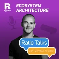 Ecosystem architecture [w/ Sebastian Aristotelis]