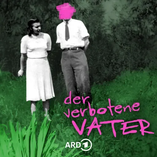 DER VERBOTENE VATER (2/3) – Das Phantom taucht auf
