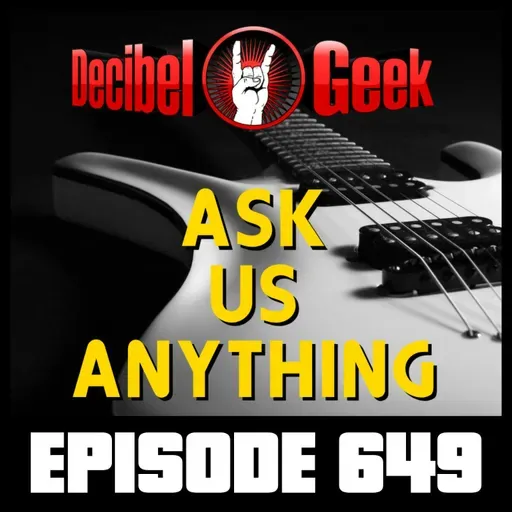 Ask Us Anything - Ep649