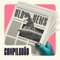 COMPILADÃO Old News