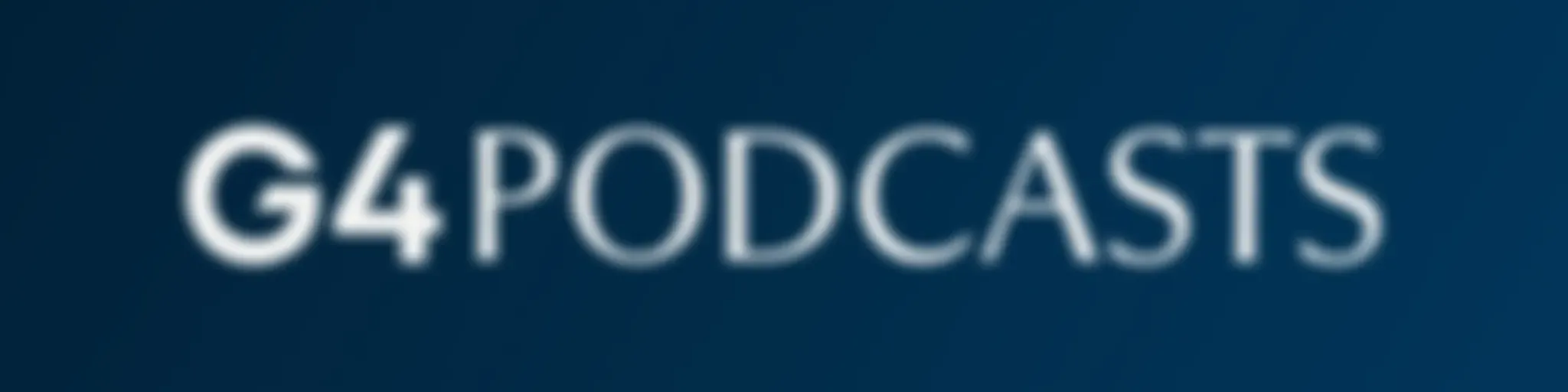 G4 Podcasts