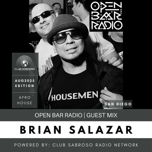 AFRO LATIN SOUL BY BRIAN SALAZAR | OPEN BAR RADIO