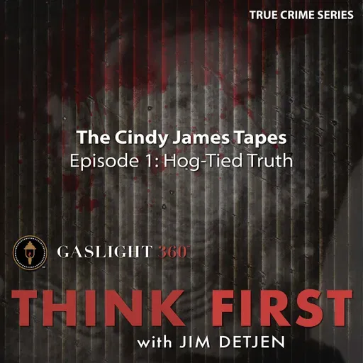 🔍 Ep. 1 The Cindy James Tapes · Hog-Tied Truth