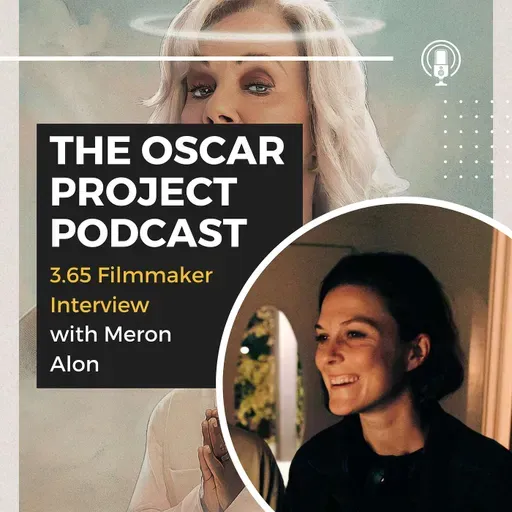 3.65-Filmmaker Interview with Meron Alon