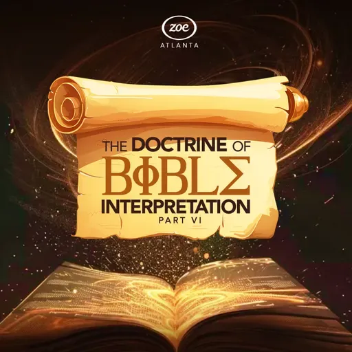 THE DOCTRINE OF BIBLE INTERPRETATION 6 (SPIRITUAL AWARENESS)