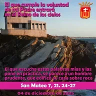 2925-12-04 San Mateo 7, 21. 24-27: Jueves I Adviento