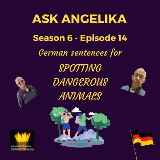 Ask Angelika Season 6 Episode 14 - German sentences for spotting dangerous animals