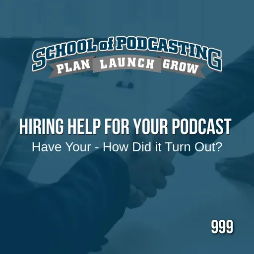 Hiring Help for Your Podcast: Worth It or Just Burning Cash?