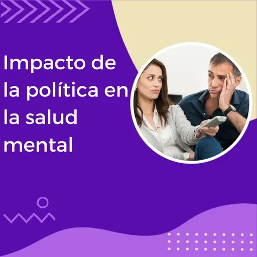 "Impacto de la política en la salud mental" | Tu Dra. Isabel - El Ángel de La Radio | 