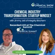 Chemical Industry Transformation: Startup Mindset with Jimmy Jett of Integrity Biochem - Ep. 236