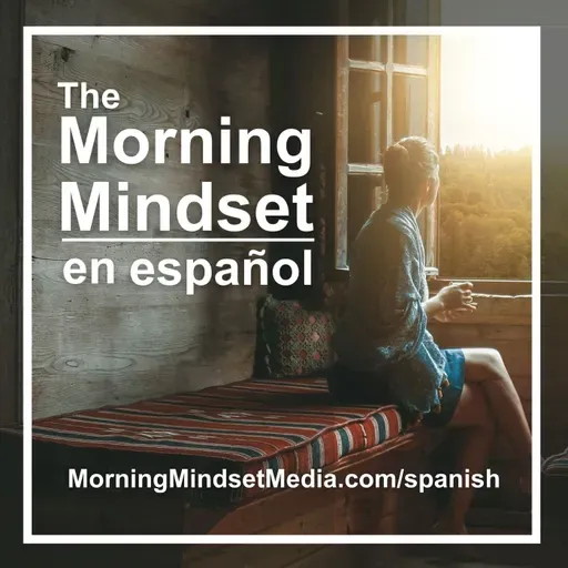Jesús regresará (1 Tesalonicenses 4:15-18) SERIE LA HISTORIA DE DIOS Ep. 57 || Mentalidad matutina: Devocional cristiano diario, estudio bíblico y oración