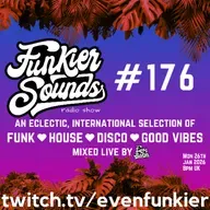Funkier Sounds Episode 176 (Deep House, Disco and bangers)
